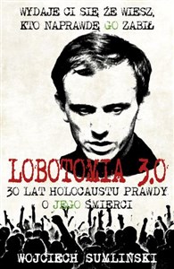 Obrazek Lobotomia 3.0 30 lat holocaustu prawdy o jego śmierci