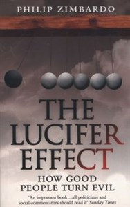 Picture of The Lucifer Effect How Good People Turn Evil