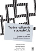 Trudne roz... - Karolina Wigura, Jarosław Kuisz, Wojciech Sadurski -  foreign books in polish 