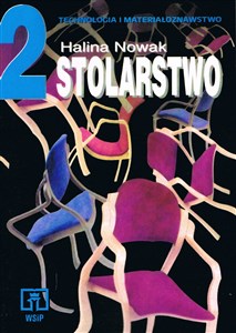 Obrazek Stolarstwo Technologia i materiałoznawstwo Część 2