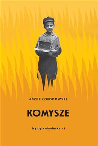 Picture of Trylogia ukraińska Część 1 Komysze