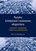 Ryzyko kre... - Mariusz Omelańczuk -  foreign books in polish 