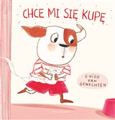 Chce mi si... - Guido Genechten -  books in polish 