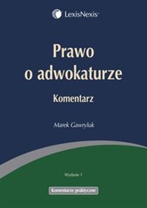 Obrazek Prawo o adwokaturze Komentarz