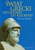 Książka : Świat grec... - Danuta Musiał