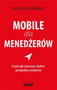 Picture of Mobile dla menedżerów czyli jak tworzyć dobre produkty mobilne