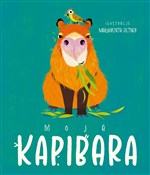 Moja kapib... - Małgorzata Detner -  foreign books in polish 