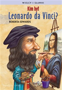 Picture of Kim był Leonardo da Vinci?