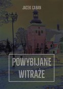 Powybijane... - Jacek Caban - Ksiegarnia w UK