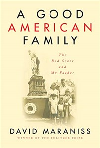 Picture of A Good American Family: The Red Scare and My Father