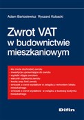 Zobacz : Zwrot VAT ... - Adam Bartosiewicz, Ryszard Kubacki