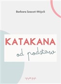 Zobacz : Katakana o... - Barbara Szacoń-Wójcik