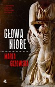 Głowa Niob... - Marta Guzowska -  books in polish 