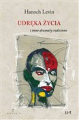 Udręka życ... - Levin Hanoch -  foreign books in polish 