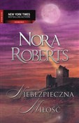 Niebezpiec... - Nora Roberts -  Książka z wysyłką do UK