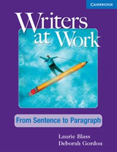 Obrazek Writers at Work: From Sentence to Paragraph Student's Book