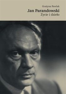 Obrazek Jan Parandowski. Życie i dzieło