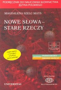 Picture of Nowe słowa - stare rzeczy poziomy: podstawowy - średni ogólny