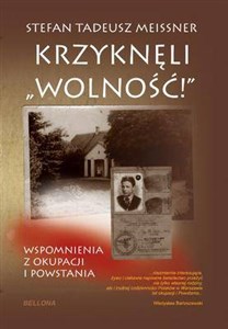 Picture of Krzyknęli Wolność Wspomnienia z okupacji i powstania