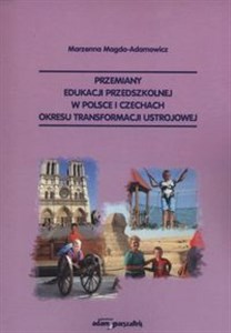 Picture of Przemiany edukacji przedszkolnej w Polsce i Czechach okresu transformacji ustrojowej