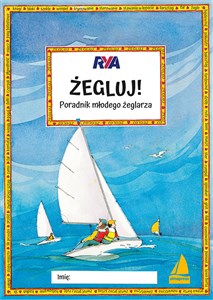 Obrazek Żegluj Poradnik młodego żeglarza
