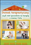 Książka : Domek tera... - Anna Różańska-Gał, Joanna Kuś, Beata Brzezińska
