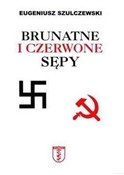 Brunatne i... - Eugeniusz Szulczewski -  Książka z wysyłką do UK