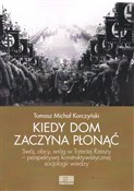 Kiedy dom ... - Tomasz Michał Korczyński -  Polish Bookstore 