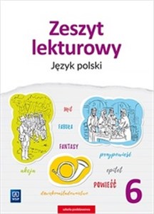 Obrazek Zeszyt lekturowy Język polski 6 Szkoła podstawowa