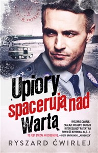 Obrazek Upiory spacerują nad Wartą