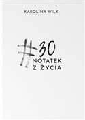 #30 Notate... - Karolina Wilk -  books in polish 