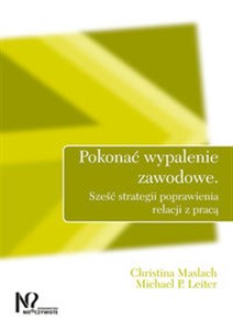 Obrazek Pokonać wypalenie zawodowe Sześć strategii poprawienia relacji z pracą