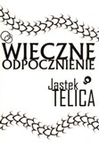 Książka : Wieczne od... - Jastek Telica