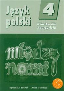 Picture of Między nami 4 Język polski książka dla nauczyciela Szkoła podstawowa