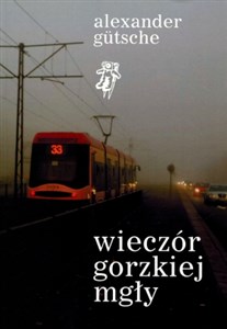 Picture of Wieczór gorzkiej mgły