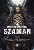Szaman - Mariusz Kaszyński -  Książka z wysyłką do UK