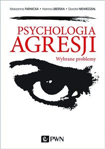 Picture of Psychologia agresji Wybrane problemy