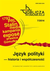 Picture of Oblicza komunikacji 7/2014 Język polityki historia i współczesność