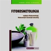polish book : Fitokosmet... - Katarzyna Wołosik, Małgorzata Knaś, Marek Niczyporuk