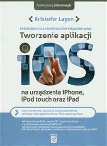 Picture of Tworzenie aplikacji iOS na urządzenia iPhone, iPod touch oraz iPad