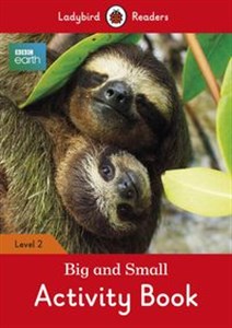 Obrazek BBC Earth: Big and Small Activity Book Ladybird Readers Level 2