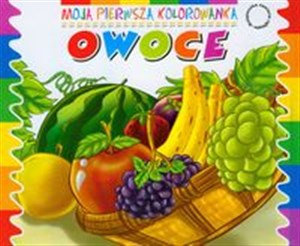 Picture of Owoce Moja pierwsza kolorowanka