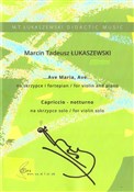 Zobacz : ...Ave Mar... - Marcin Tadeusz Łukaszewski