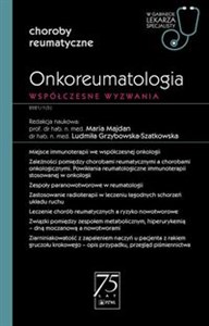 Picture of Onkoreumatologia Współczesne wyzwanie W gabinecie lekarza specjalisty.