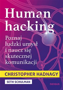 Picture of Human hacking Poznaj ludzki umysł i naucz się skutecznej komunikacji