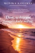 Dom, w któ... - Monika Oleksa -  books from Poland
