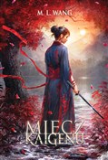 Miecz Kaig... - M.L. Wang -  foreign books in polish 