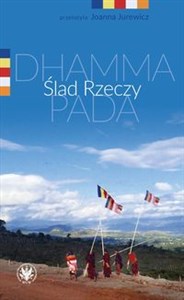 Picture of Ślad Rzeczy. Dhammapada