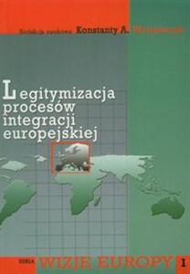 Obrazek Legitymizacja procesów integracji europejskiej