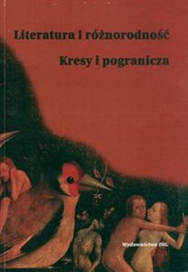Obrazek Literatura i różnorodność Kresy i pogranicza